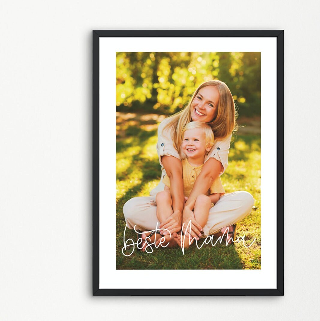 Poster für Mama - Lieblingsfoto personalisierbar mit Handschrift - Geschenk Muttertag - Erinnerung
